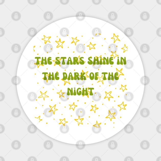 The star shine in the dark of the night Magnet by Travel in your dream